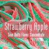 Flavor :  Strawberry Apple Sour Belts by One-on-One Flavors