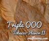 Flavor :  Triple Ooo Tobacco Blend Flavor 2 by One-on-One Flavors