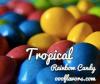 Flavor :  Tropical Rainbow Candy by One-on-One Flavors