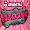 Flavor :  Vazooka by PGVG Labs