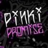 Flavor :  Pinki Promise by Pixlated