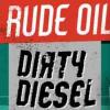Flavor :  Dirty Diesel by Rude Oil