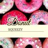 Flavor :  Donut by Squeezy