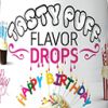 Flavor :  Bangin Birthday Cake by Tasty Puff
