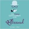 Flavor :  Blizzard by The Vaping Gentlemen Club