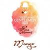 Flavor :  Mango by The Vaping Gentlemen Club