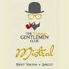 Flavor :  Mistral by The Vaping Gentlemen Club