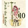 Flavor :  Fuck The Rules 10 by TrevVapor