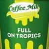 Flavor :  Full On Tropics by Vape Coffee Mill