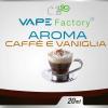 Flavor :  Caffe E Vaniglia by VapeFactory