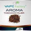 Flavor :  Tabacco Mlbr by VapeFactory