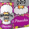 Flavor :  Pinocchio by Vovan