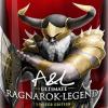 Flavor :  Ragnarok Legend by A&L