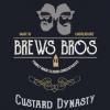 Flavor :  Custard Dynasty by Brews Bros