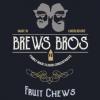 Flavor :  Fruit Chews by Brews Bros