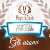 Flavor :  Kentucky Fire Cured by Il Vaporificio