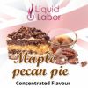 Flavor :  Maple Pecan Pie by Liquid Labor