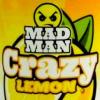 Flavor :  Crazy Lemon par MAD MAN