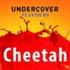 Flavor :  Cheetah by Undercover Flavours